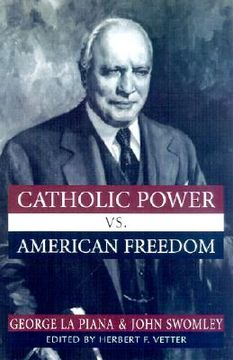 portada catholic power vs. american freedom (en Inglés)