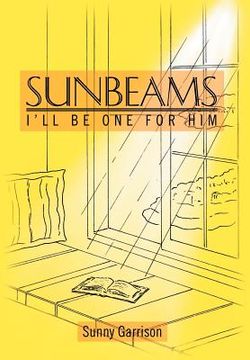 portada sunbeams: i'll be one for him (in English)
