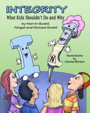 portada Integrity: What Kids Shouldn't Do and Why (en Inglés)