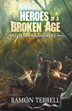 portada Heroes of a Broken Age (in English)