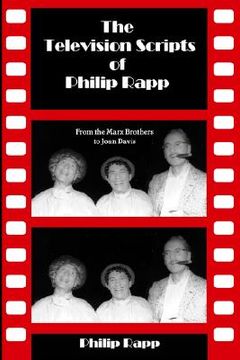 portada the television scripts of philip rapp (in English)