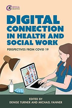 portada Digital Connection in Health and Social Work: Perspectives From Covid-19 (en Inglés)