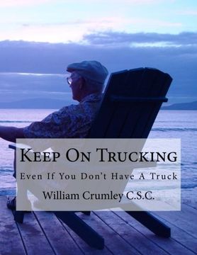 portada Keep On Trucking: Even If You Don't Have A Truck