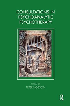 portada Consultations in Dynamic Psychotherapy (Tavistock Clinic Series) (en Inglés)