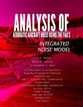 portada Analysis of Aerobatic Aircraft Noise Using the FAA's Integrated Noise Model (en Inglés)