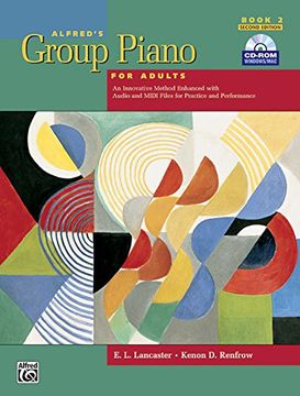 portada Alfred's Group Piano for Adults: Student Book 2, 2nd Edition (Book & Cd-Rom) (en Inglés)