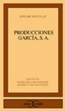 portada Producciones García, S.A. Rodríguez Sánchez, María de los Ángeles ; ed. lit.