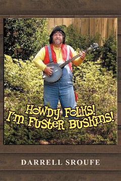 portada howdy folks! i'm fuster buskins (en Inglés)