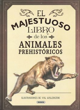 portada El Majestuoso Libro de los Animales Prehistóricos