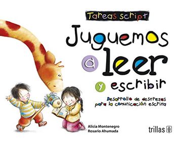 portada Juguemos a Leer y Escribir: Cuaderno de Tareas: Letra Script (in Spanish)