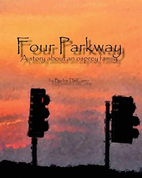 portada Four Parkway: A Story About an Osprey Family (in English)