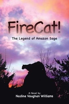 portada FireCat!: The Legend of Amazon Sage (en Inglés)