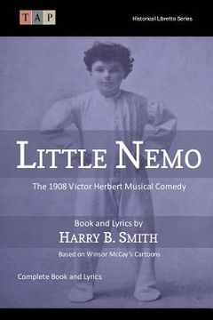 portada Little Nemo: The 1908 Victor Herbert Musical Comedy: Complete Book and Lyrics (en Inglés)