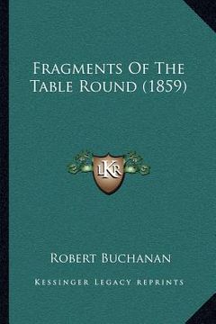 portada fragments of the table round (1859)