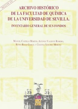 portada Archivo Histórico de la Facultad de Química de la Universidad de Sevilla: Inventario General de sus Fondos (Serie Biblioteca Universitaria)