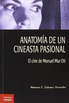 portada Anatomía de un Cineasta Pasional (in Spanish)