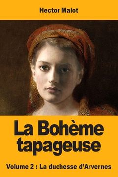 La Bohème Tapageuse de Hector Malot(Prodinnova) (en Francés)