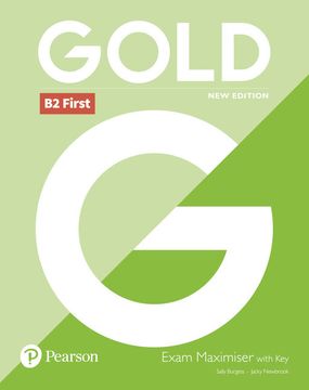 portada Gold b2 First new 2018 Edition Exam Maximiser With key (en Inglés)