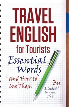 portada Travel English for Tourists: A Hands off Book Test That Transcends Words (en Inglés)