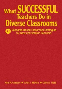 portada what successful teachers do in diverse classrooms: 71 research-based classroom strategies for new and veteran teachers (en Inglés)