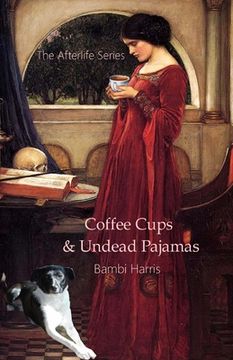 portada Coffee Cups and Undead Pajamas (en Inglés)