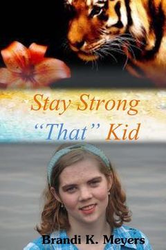 portada Stay Strong "That" Kid (en Inglés)