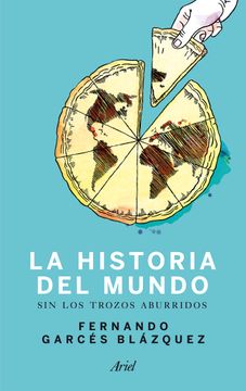 portada Historia Del Mundo Sin Los Trozos Aburridos (Claves) (in Spanish)