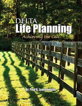 portada Delta Life Planning: Achieving the Call (en Inglés)