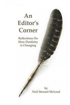 portada An Editor's Corner: Reflections on how dentistry is changing
