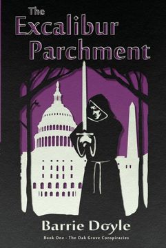 portada The Excalibur Parchment: Book one in the Oakgrove Conspiracies (en Inglés)