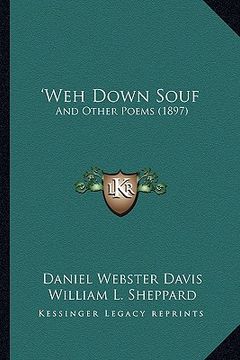 portada weh down souf : and other poems (1897) and other poems (1897) (en Inglés)