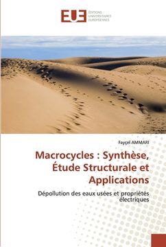 portada Macrocycles: Synthèse, Étude Structurale et Applications (en Francés)