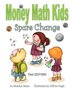portada Money Math Kids Spare Change (in English)