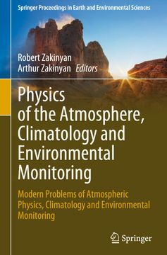 portada Physics of the Atmosphere, Climatology and Environmental Monitoring: Modern Problems of Atmospheric Physics, Climatology and Environmental Monitoring (in English)