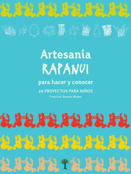 portada Artesania Rapa Nui: para hacer y conocer