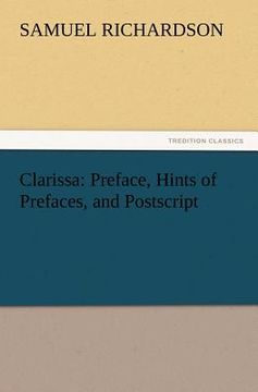 portada clarissa: preface, hints of prefaces, and postscript
