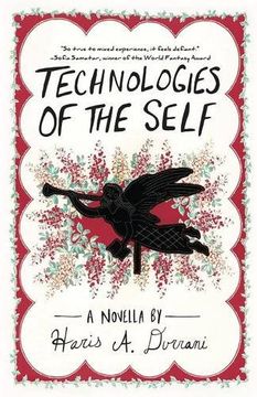 portada Technologies of the Self (Driftless Unsolicited Novella Series) (in English)