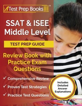 portada SSAT and ISEE Middle Level Test Prep Guide: Review Book with Practice Exam Questions [Includes Detailed Answer Explanations]