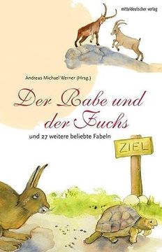 portada Der Rabe und der Fuchs? Und 27 Weitere Beliebte Fabeln: Fabeln: (in German)