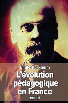 portada L'évolution pédagogique en France (in French)