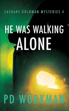 portada He was Walking Alone (en Inglés)
