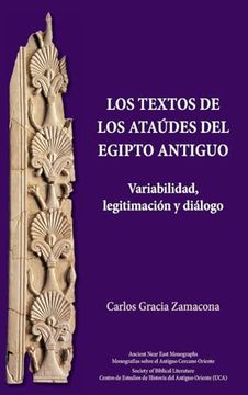 portada Los Textos de los Ataúdes del Egipto Antiguo: Variabilidad, Legitimación y Diálogo