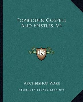 portada forbidden gospels and epistles, v4 (en Inglés)