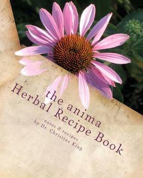 portada the anima herbal recipe book (in English)