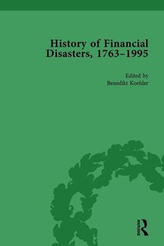 portada The History of Financial Disasters, 1763-1995 Vol 2 (en Inglés)