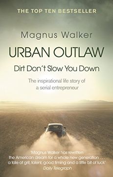 portada Urban Outlaw: How i Became an Unlikely Entrepreneur by Breaking all the Rules 