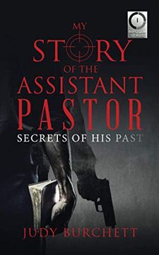 portada My Story of the Assistant Pastor: Secrets of his Past (in English)
