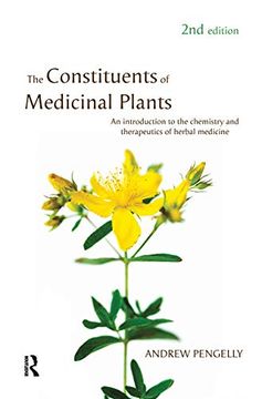 portada The Constituents of Medicinal Plants: An Introduction to the Chemistry and Therapeutics of Herbal Medicine (in English)