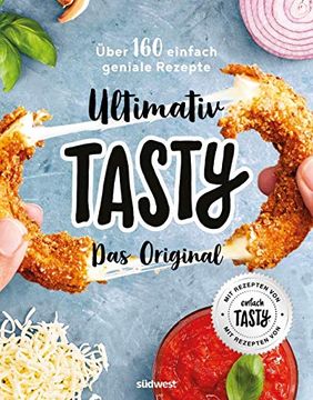 portada Ultimativ Tasty: Das Original - Über 160 Einfach Geniale Rezepte (in German)