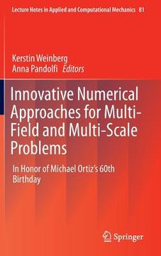 portada Innovative Numerical Approaches for Multi-Field and Multi-Scale Problems: In Honor of Michael Ortiz's 60th Birthday (en Inglés)